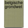 Belgische grondwet by Mast