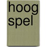 Hoog spel door Vandeman