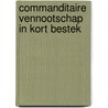 Commanditaire vennootschap in kort bestek door Giele