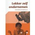 Lekker zelf ondernemen