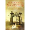Academicus Vampyrus by Richelle Mead