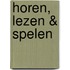 Horen, lezen & spelen