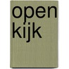 Open kijk by P. Reyniers