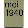 Mei 1940 door Piet Kamphuis