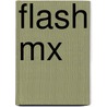Flash MX by S. Dowd