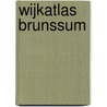 Wijkatlas Brunssum by W.P. Oostveen