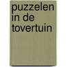 Puzzelen in de tovertuin door Guusje Nederhorst