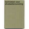 Technieken voor afvalwaterzuivering door B. Van Der Bruggen