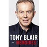 Memoires by Tony Blair
