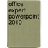 Office Expert Powerpoint 2010