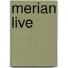 Merian Live door A. Carstanjen Schroth