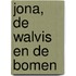 Jona, de walvis en de bomen