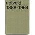 Rietveld, 1888-1964