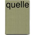 Quelle