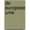 De Europese Unie by S. MacGiffen
