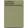 Hoofdlijnen bestuurlijke informatievoorziening door E.H.J. Vaassen