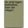 De strijd tegen Beëlzebub, heer der vliegen door Walter Tessensohn