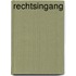 Rechtsingang