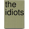 The Idiots door L. von Trier