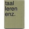 Taal leren enz. by Schaap