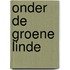 Onder de groene linde