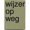 Wijzer op weg door Snoek