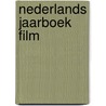 Nederlands jaarboek film door Onbekend