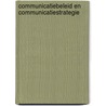 Communicatiebeleid en communicatiestrategie by StudentsOnly