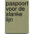 Paspoort voor de slanke lijn