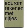 Edurom rekenen met rijtjes by Unknown