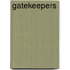 Gatekeepers