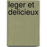 Leger et delicieux by F. Vermeiren