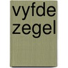 Vyfde zegel by Simon Vestdijk