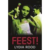 Feest! by Lydia Rood