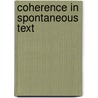 Coherence in spontaneous text by Unknown