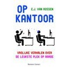 Op kantoor door E.J. van Rossen