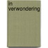 In verwondering