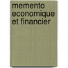 Memento economique et financier door Driessche