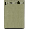 Geruchten by Dirk Kroon