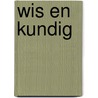 Wis en kundig by Unknown