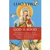 God is rood door Liao Yiwu