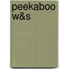 Peekaboo W&S by Unknown