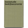 Basisstudie bedrijfseconomie by R.T.G. Teunissen