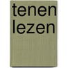 Tenen Lezen by Imre Somogyi