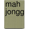 Mah Jongg door Onbekend