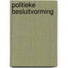 Politieke besluitvorming by Neutelings