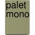 Palet mono