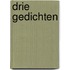 Drie gedichten