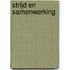 Strijd en samenwerking