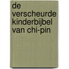 De verscheurde kinderbijbel van Chi-Pin by C.M. de Putter-Dekker